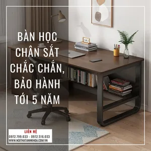 Bàn Học Chân Sắt Chắc Chắn Bảo Hành Tới 5 Năm