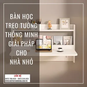 Bàn Học Treo Tường Thông Minh – Giải Pháp Cho Nhà Nhỏ