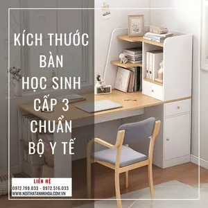 Kích Thước Bàn Học Sinh Cấp 3 Chuẩn Bộ Y Tế
