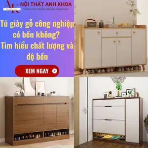 Tủ Giày Gỗ Công Nghiệp Có Bền Không? Tìm Hiểu Về Chất Lượng Và Độ Bền Của Sản Phẩm