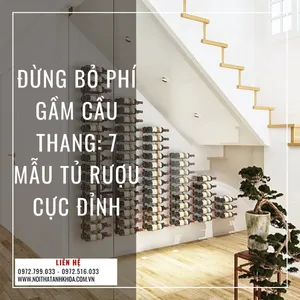 Đừng Bỏ Phí Gầm Cầu Thang: 7 Mẫu Tủ Rượu Cực Đỉnh!