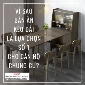 Vì Sao Bàn Ăn Kéo Dài Là Lựa Chọn Số 1 Cho Căn Hộ Chung Cư?