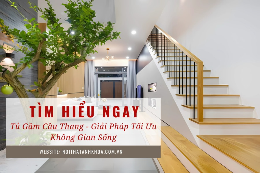 Tủ gầm cầu thang - Giải pháp tối ưu không gian sống Tủ gầm cầu thang - Giải pháp tối ưu không gian sống