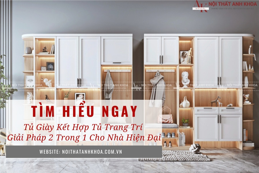 Tủ giày kết hợp tủ trang trí giải pháp 2 trong 1 cho nhà hiện đại Tủ giày kết hợp tủ trang trí giải pháp 2 trong 1 cho nhà hiện đại