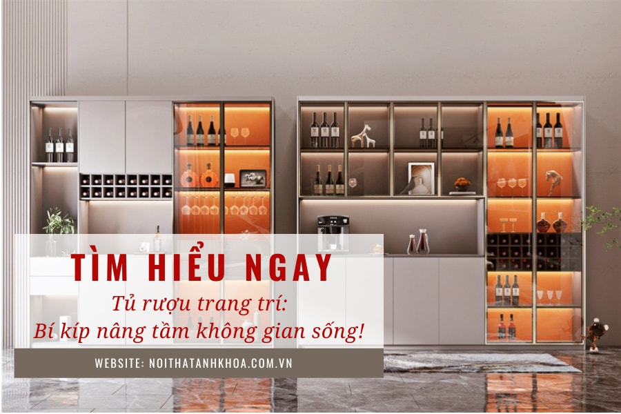 Tủ rượu trang trí: Bí kíp nâng tầm không gian sống! Tủ rượu trang trí: Bí kíp nâng tầm không gian sống!