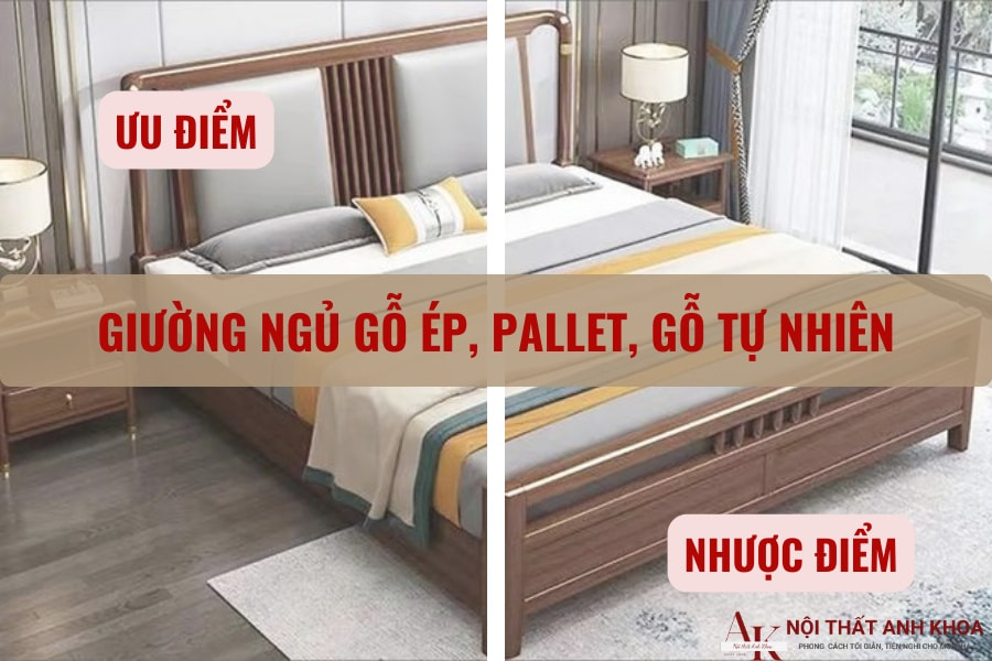 Ưu, nhược điểm của giường gỗ ép, pallet, gỗ tự nhiên Ưu, nhược điểm của giường gỗ ép, pallet, gỗ tự nhiên