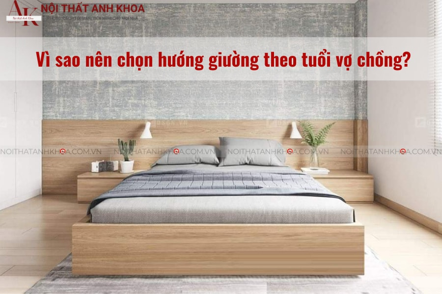 Vì sao nên chọn hướng giường theo tuổi vợ chồng Vì sao nên chọn hướng giường theo tuổi vợ chồng