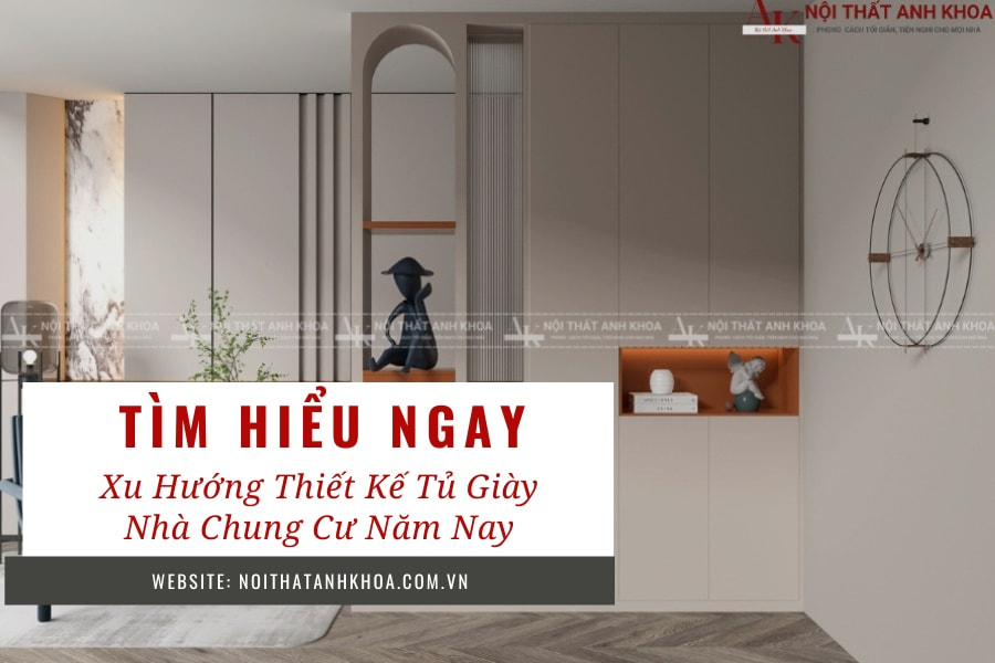Xu Hướng Thiết Kế Tủ Giày Nhà Chung Cư Năm Nay Xu Hướng Thiết Kế Tủ Giày Nhà Chung Cư Năm Nay