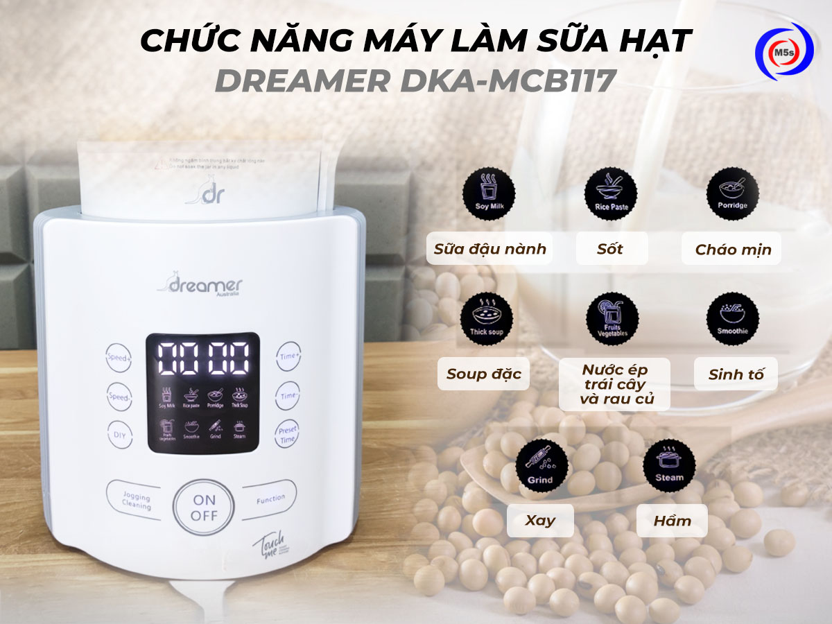 Các chức năng của máy làm sữa hạt Dreamer DKA-MCB117 Các chức năng của máy làm sữa hạt Dreamer DKA-MCB117