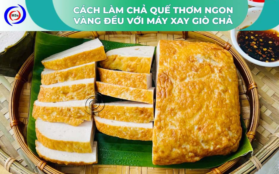 Cách làm chả quế Cách làm chả quế