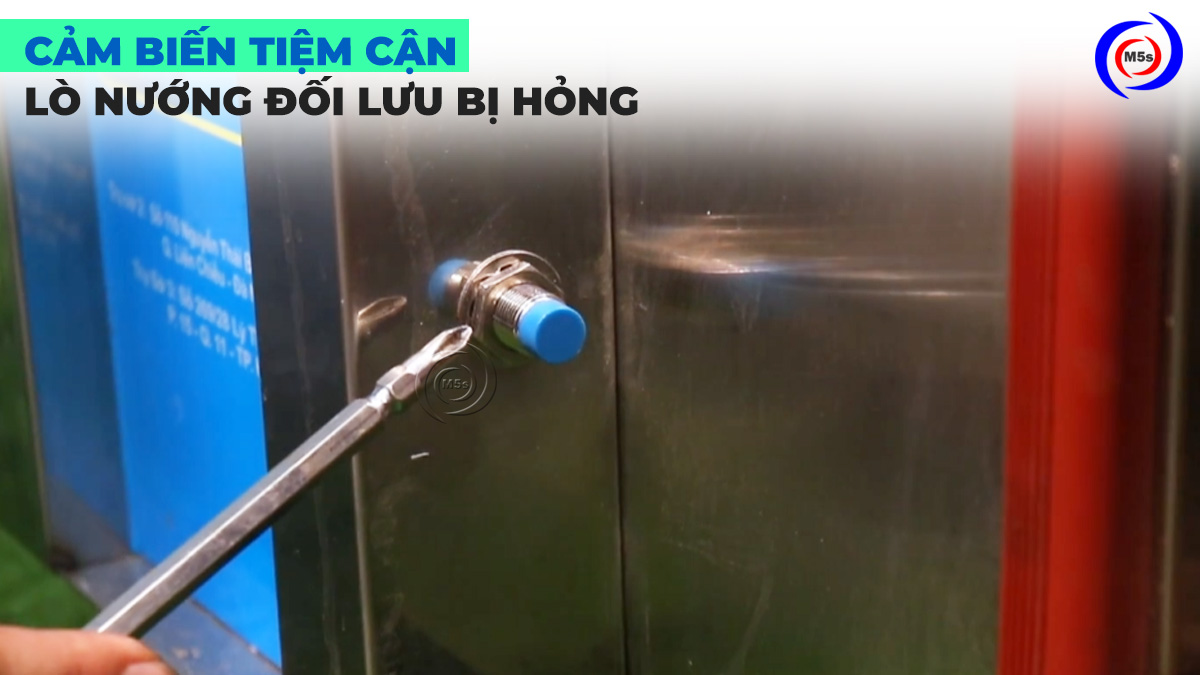 Cảm biến tiệm cận lò nướng bánh mì bị hỏng Cảm biến tiệm cận lò nướng bánh mì bị hỏng
