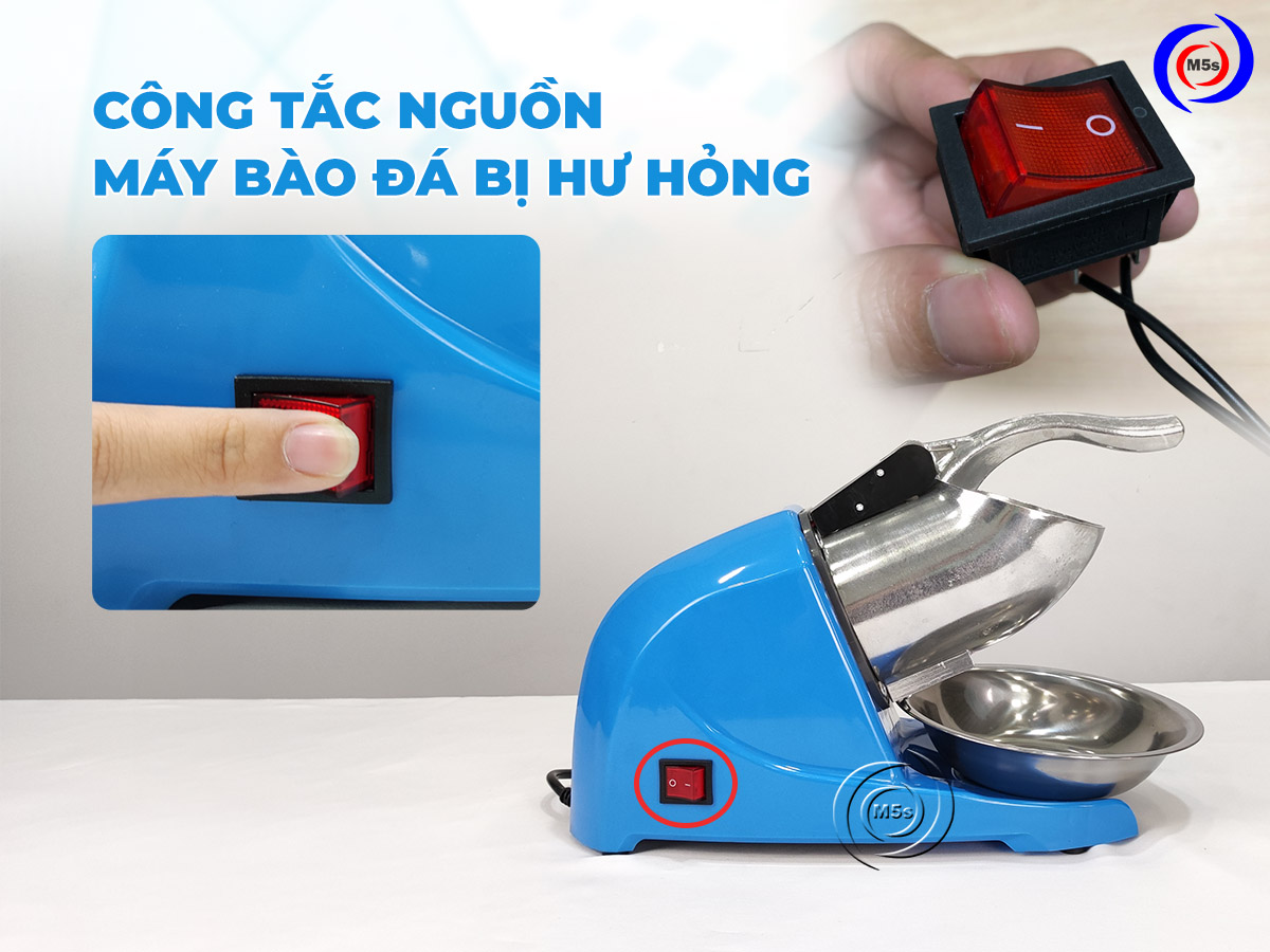 Công tắc nguồn máy bào đá bị hỏng Công tắc nguồn máy bào đá bị hỏng