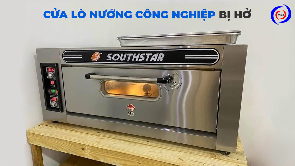 Cửa lò nướng công nghiệp bị hở
