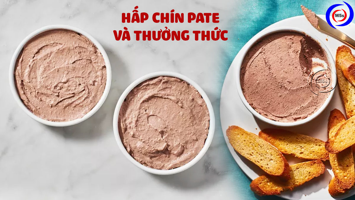 Hấp chín pate Hấp chín pate