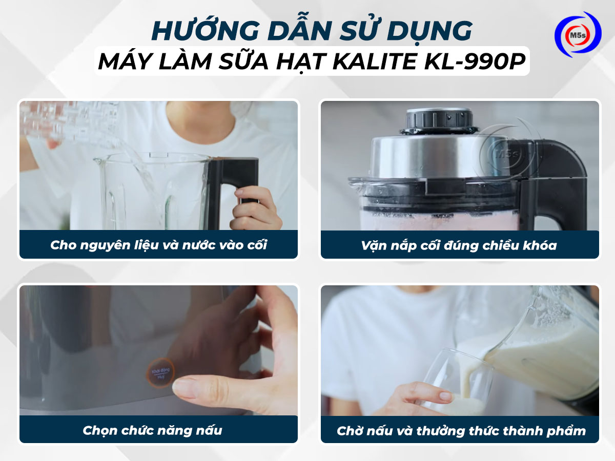 Hướng dẫn sử dụng máy làm sữa hạt Kalite KL-990P Hướng dẫn sử dụng máy làm sữa hạt Kalite KL-990P