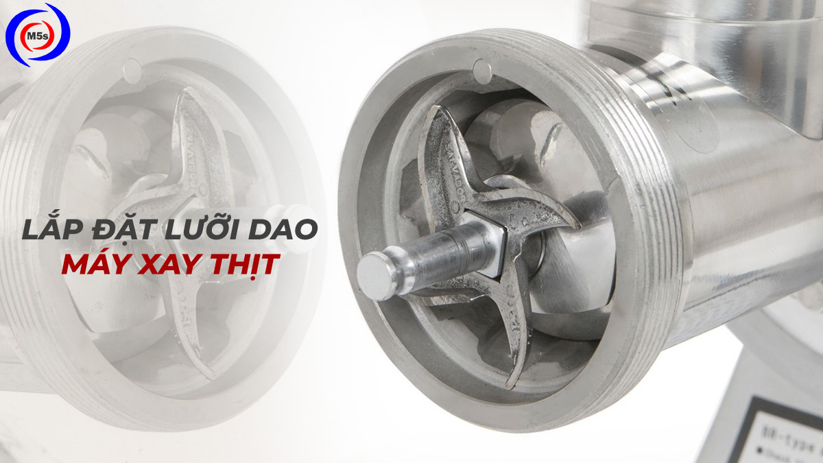 Lắp lưỡi dao máy xay thịt công nghiệp Lắp lưỡi dao máy xay thịt công nghiệp