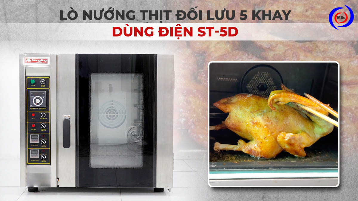 Lò nướng thịt công nghiệp đối lưu dùng điện ST-5D Lò nướng thịt công nghiệp đối lưu dùng điện ST-5D