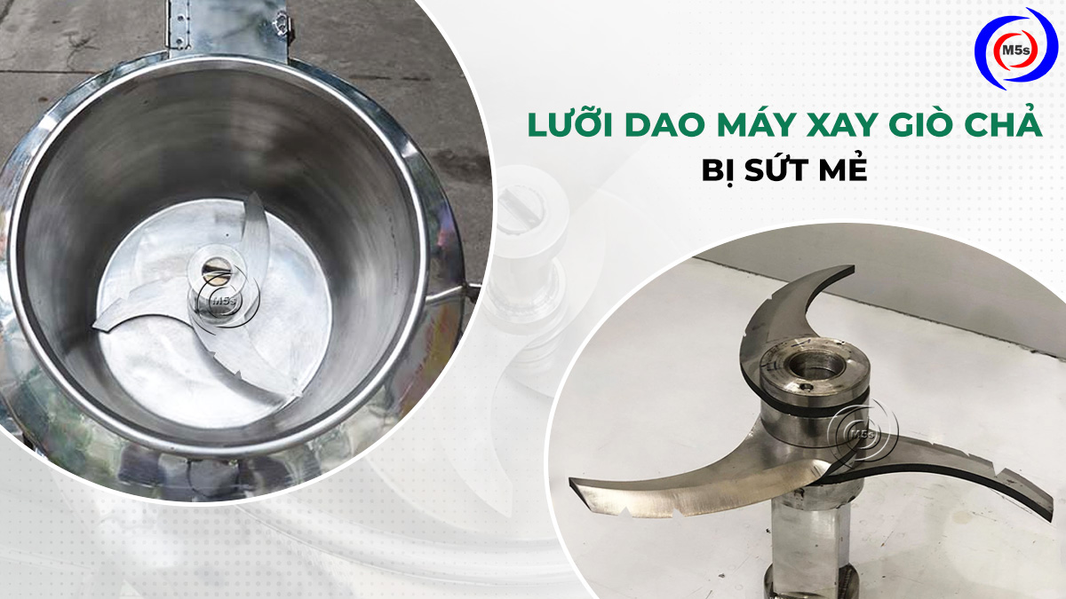 lỗi lưỡi dao máy xay giò chả bị sứt mẻ