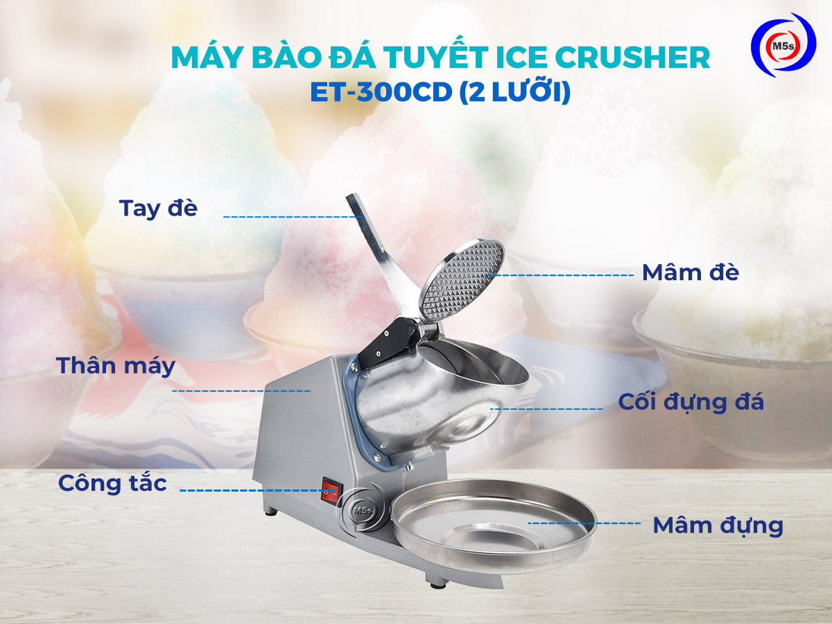 Cấu tạo máy bào đá 2 lưỡi Ice Crusher ET-300CD Cấu tạo máy bào đá 2 lưỡi Ice Crusher ET-300CD