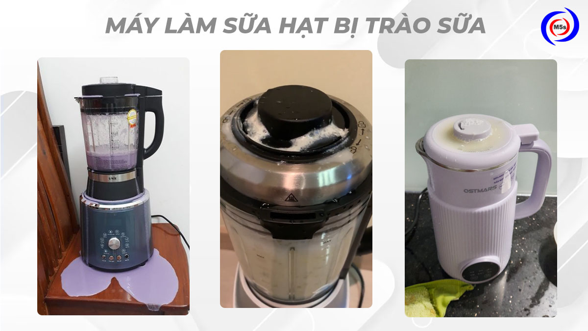 Máy làm sữa hạt bị trào sữa Máy làm sữa hạt bị trào sữa