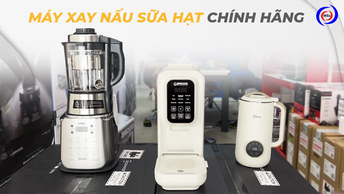 Máy làm sữa hạt chính hãng Máy làm sữa hạt chính hãng