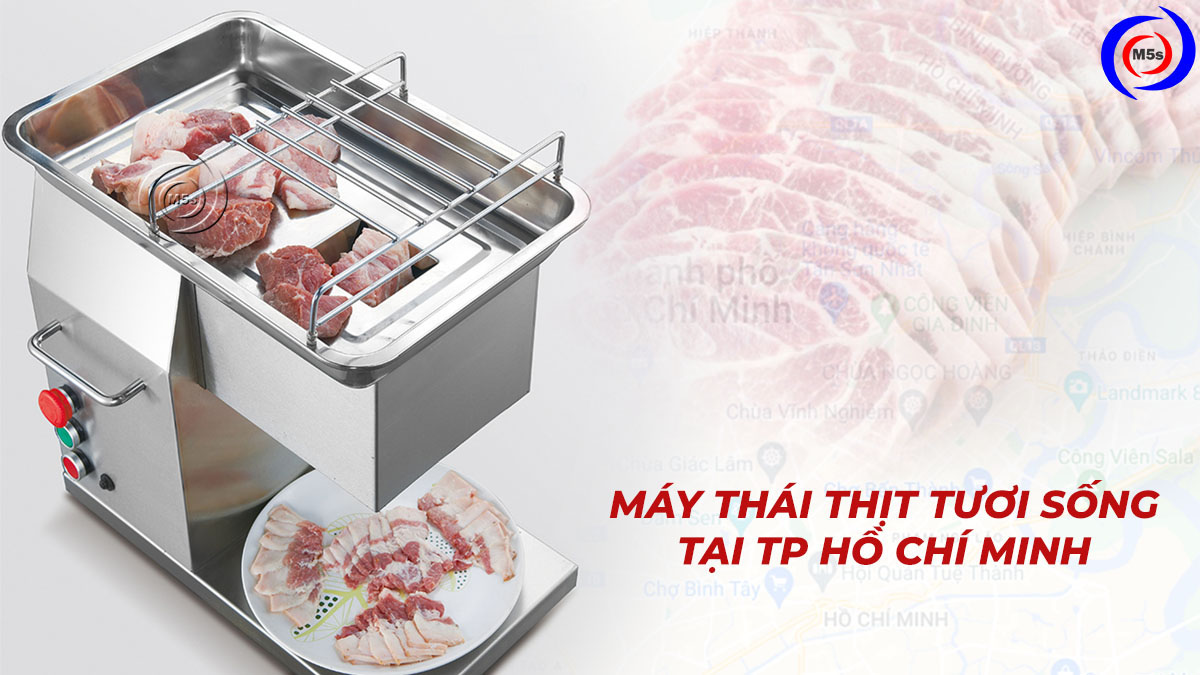 Máy thái thịt tươi sống tại Hồ Chí Minh Máy thái thịt tươi sống tại Hồ Chí Minh