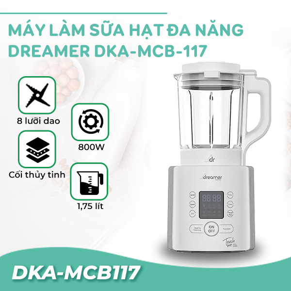 Máy nấu sữa hạt đa năng Dreamer DKA-MCB117 Máy nấu sữa hạt đa năng Dreamer DKA-MCB117