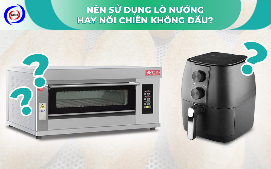 So sánh giữa lò nướng và nồi chiên không dầu So sánh giữa lò nướng và nồi chiên không dầu