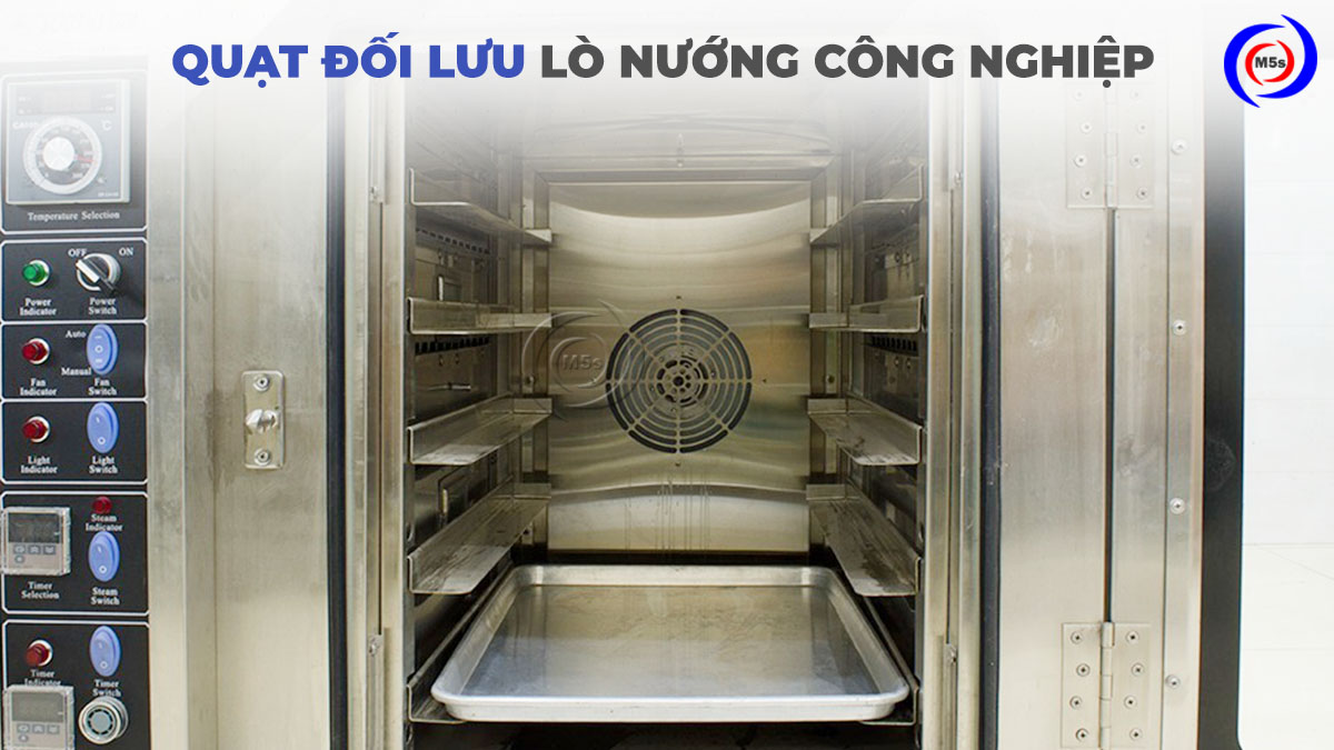 Quạt đối lưu lò nướng công nghiệp Quạt đối lưu lò nướng công nghiệp