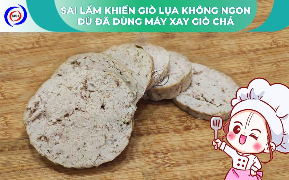 Sai lầm khiến giò lụa không ngon Sai lầm khiến giò lụa không ngon
