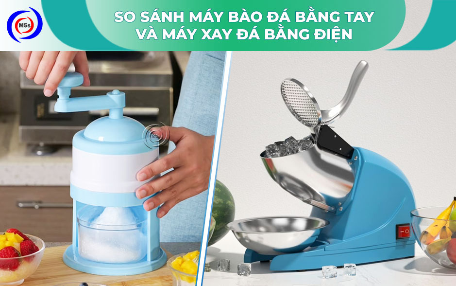 so sánh máy bào đá bằng tay và máy xay đá bằng điện so sánh máy bào đá bằng tay và máy xay đá bằng điện