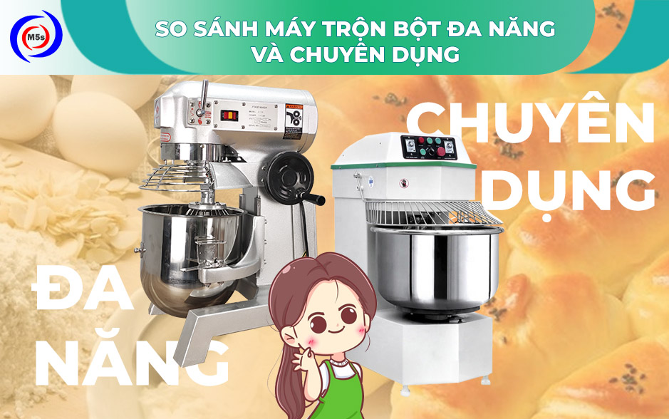 Nên sử dụng máy trộn bột đa năng hay chuyên dụng? Nên sử dụng máy trộn bột đa năng hay chuyên dụng?