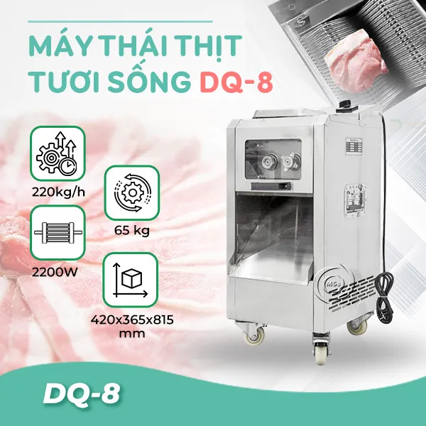Máy thái thịt tươi sống DQ-8 (Thay dao)