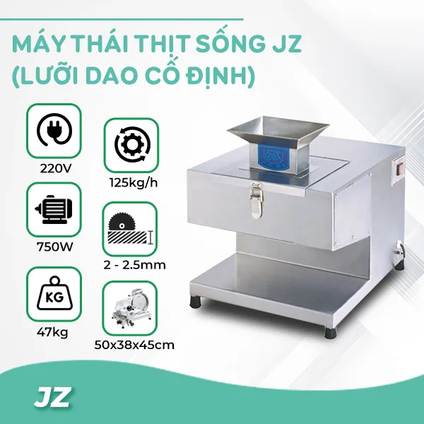Máy thái thịt sống JZ (Dao cố định)