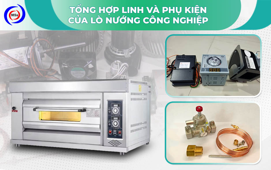 Tổng hợp linh và phụ kiện của lò nướng công nghiệp Tổng hợp linh và phụ kiện của lò nướng công nghiệp