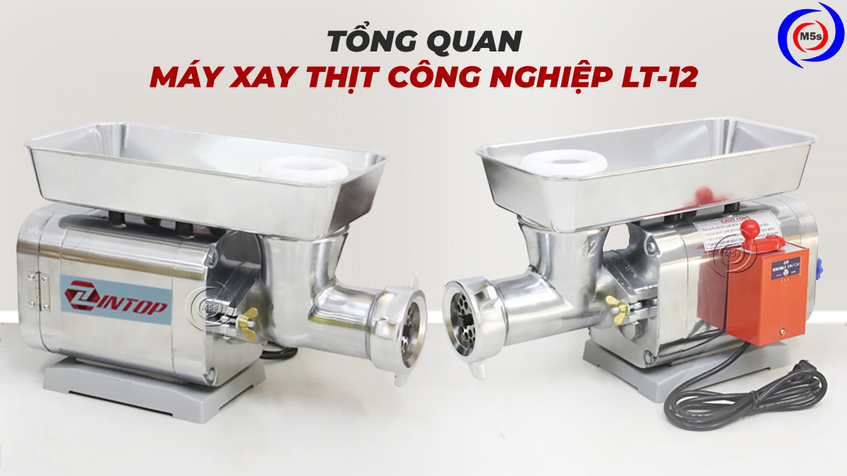 Tổng quan máy xay thịt công nghiệp lt-12 Tổng quan máy xay thịt công nghiệp lt-12
