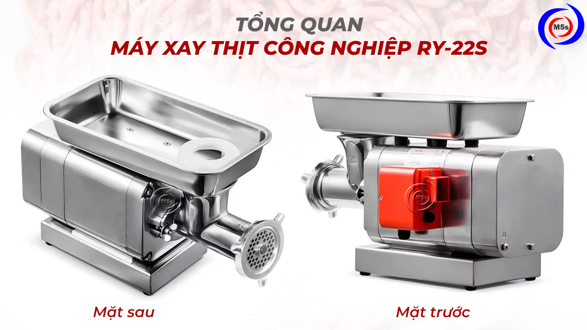 Tổng quan máy xay thịt công nghiệp RY-22S Tổng quan máy xay thịt công nghiệp RY-22S