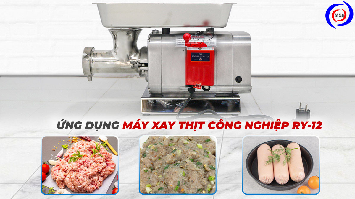 Ứng dụng máy xay thịt công nghiệp RY-12 Ứng dụng máy xay thịt công nghiệp RY-12