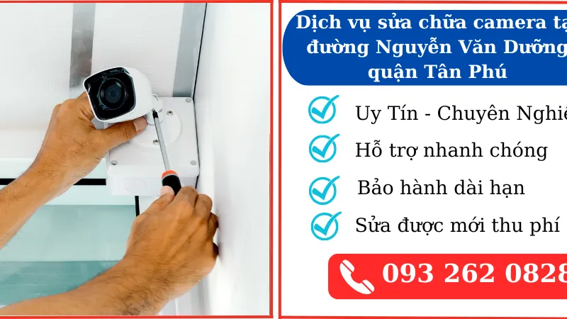 Dịch vụ sửa chữa camera quan sát tại đường Nguyễn Văn Dưỡng quận Tân Phú