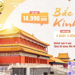 [TOUR] BẮC KINH MONO 4N3Đ 