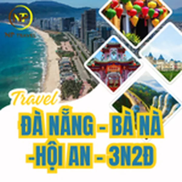 ĐÀ NẴNG - BÀ NÀ - HỘI AN 3N2Đ -  Đón khách tại Sân bay Cần Thơ