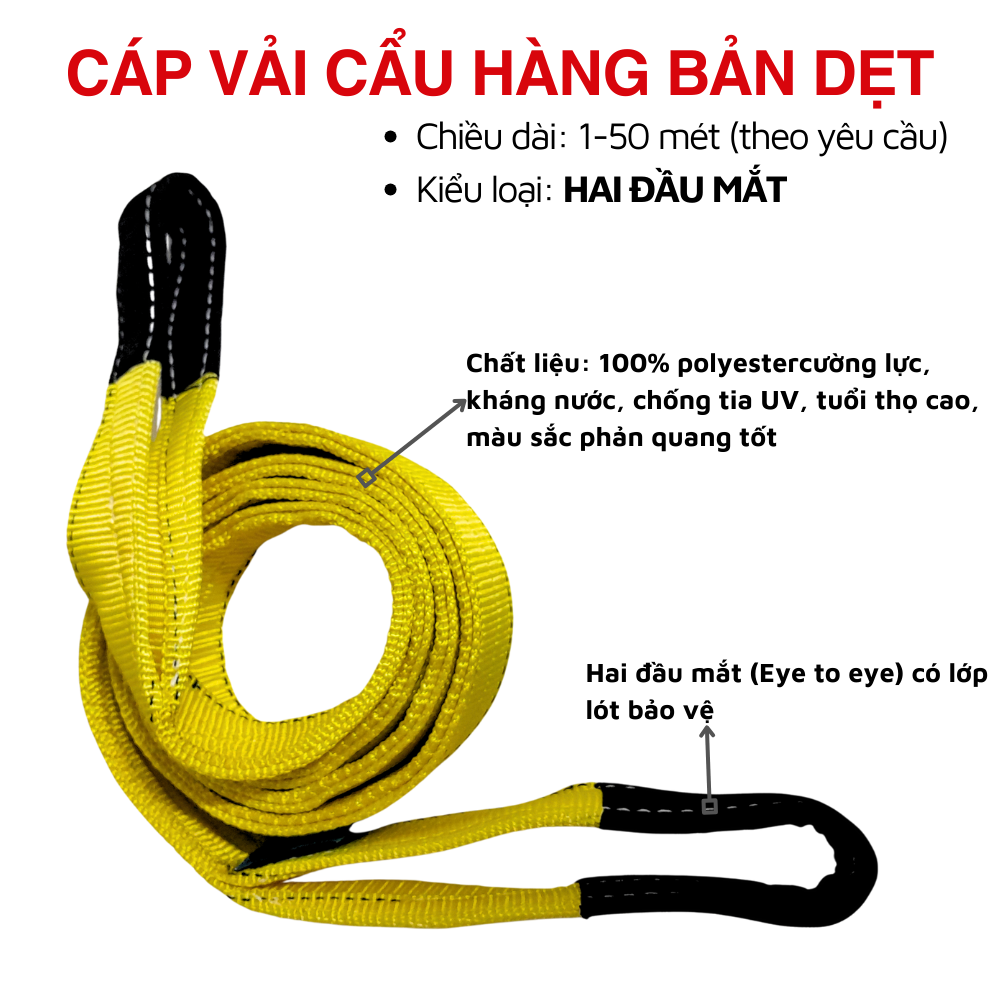 Dây Cáp Vải Cẩu Hàng Bản Dẹt - Kiểu Hai Đầu Mắt Dây Cáp Vải Cẩu Hàng Bản Dẹt - Kiểu Hai Đầu Mắt