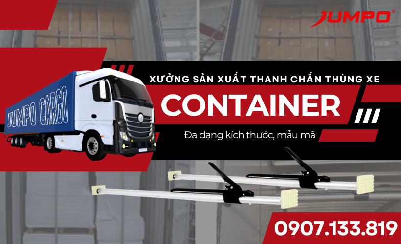 JUMPO - Xưởng sản xuất trực tiếp Thanh chắn thùng container JUMPO - Xưởng sản xuất trực tiếp Thanh chắn thùng container