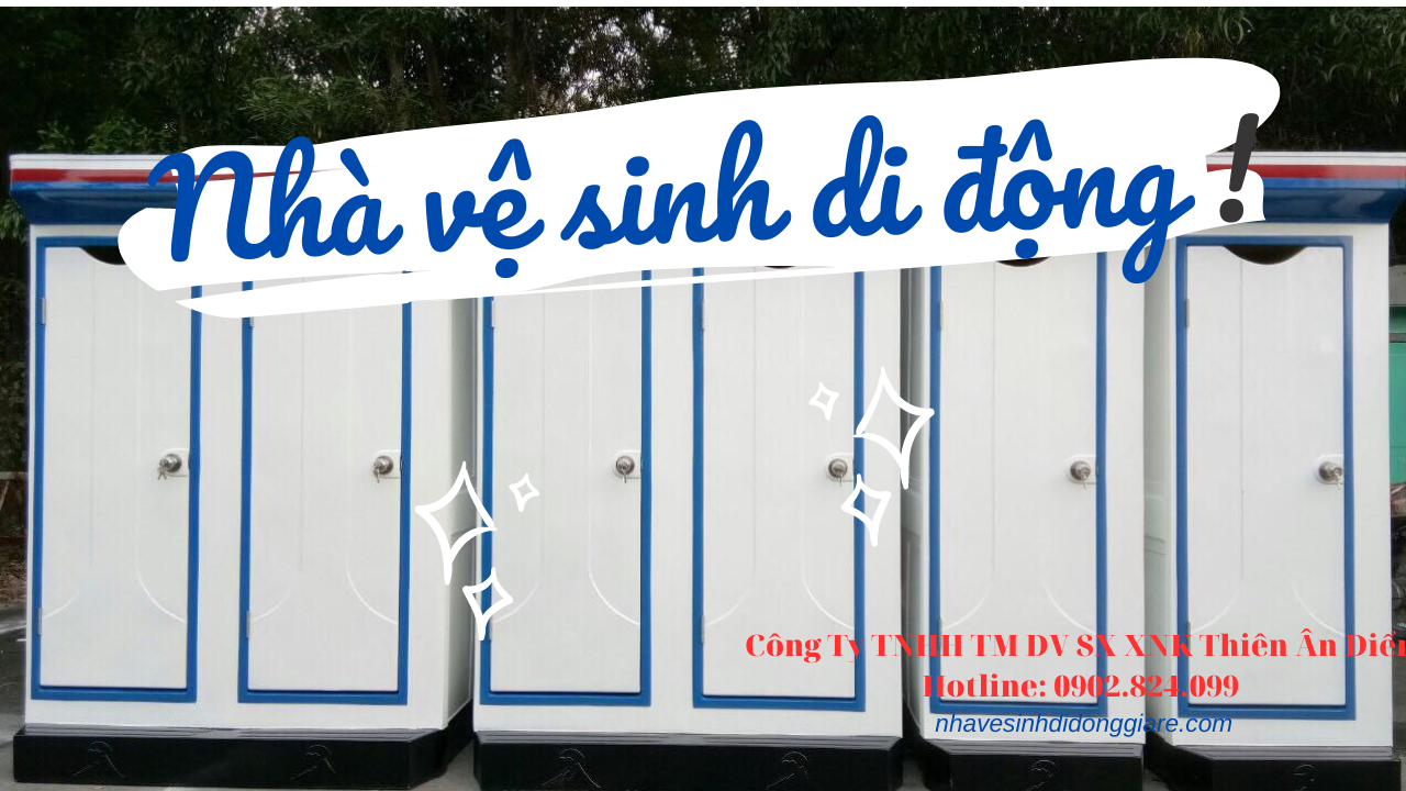 nhà vệ sinh di động thiên ân điển