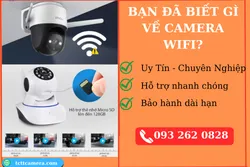 Bạn đã biết gì về camera wifi?