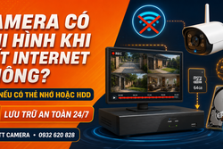 Camera có ghi hình khi mất Internet không? Giải đáp từng loại