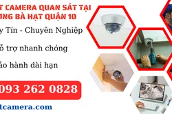 Lắp đặt camera quan sát tại đường Bà Hạt Quận 10