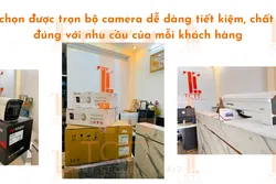 Cách chọn được trọn bộ camera dễ dàng tiết kiệm, chất lượng đúng với nhu cầu của mỗi khách hàng