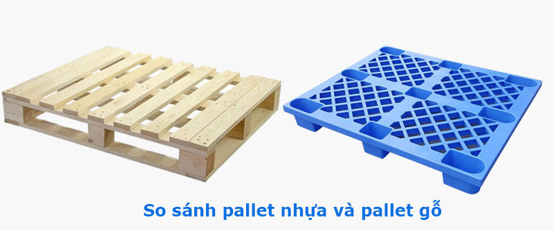 So sánh Pallet Nhựa và Pallet Gỗ: Nên Mua Loại Nào? So sánh Pallet Nhựa và Pallet Gỗ: Nên Mua Loại Nào?