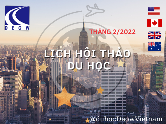 Lịch Hội thảo Du học Mỹ, Canada, Anh, Úc 2022